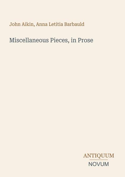 Produktbild: Miscellaneous Pieces, in Prose