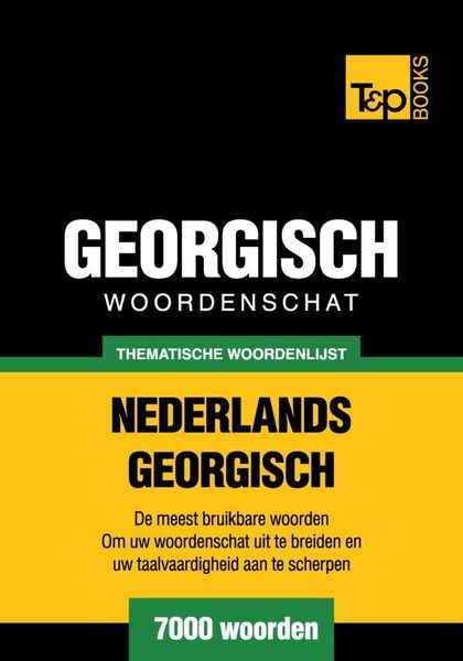 Produktbild: Thematische woordenschat Nederlands-Georgisch - 7000 woorden