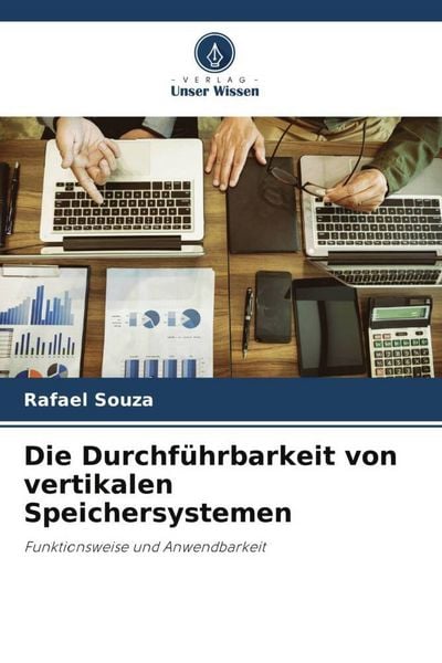Produktbild: Die Durchf&uuml;hrbarkeit von vertikalen Speichersystemen