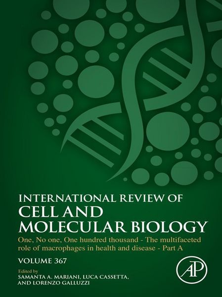 Produktbild: One, No one, One Hundred Thousand - The Multifaceted Role of Macrophages in Health and Disease - Part A