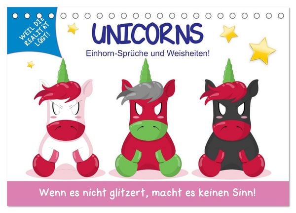 Produktbild: Unicorns. Einhorn-Spr&uuml;che und Weisheiten! (Tischkalender 2026 DIN A5 quer), CALVENDO Monatskalender