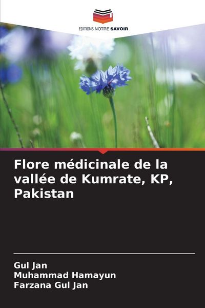 Produktbild: Flore m&eacute;dicinale de la vall&eacute;e de Kumrate, KP, Pakistan