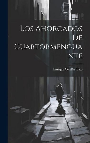 Produktbild: Los Ahorcados de Cuartormenguante
