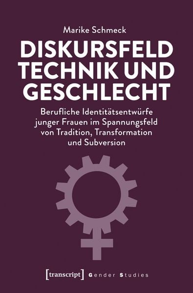 Produktbild: Diskursfeld Technik und Geschlecht