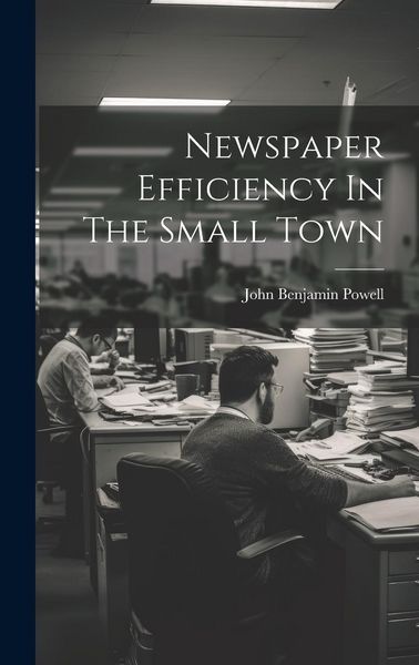 Produktbild: Newspaper Efficiency In The Small Town
