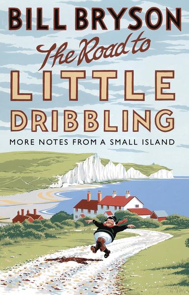 The Road to Little Dribbling, Taschenbuch von Bill Bryson, Transworld Publ. Ltd UK