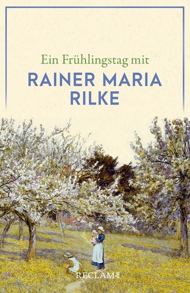 Produktbild: Ein Fr&uuml;hlingstag mit Rainer Maria Rilke