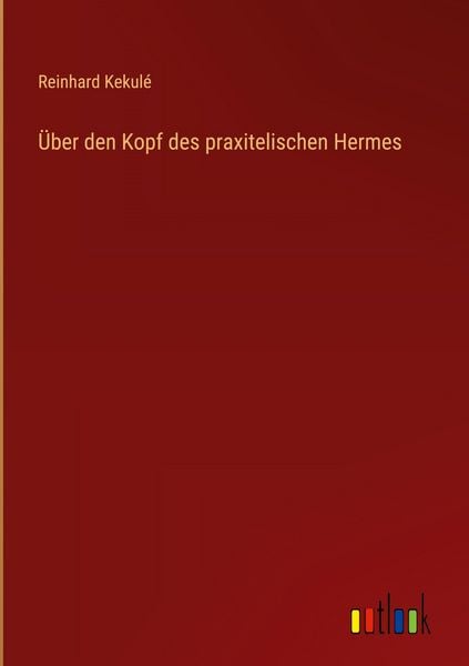Produktbild: &Uuml;ber den Kopf des praxitelischen Hermes