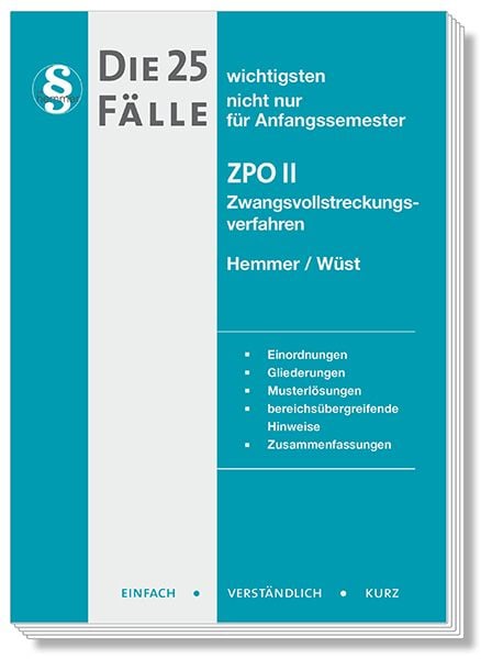 Die 25 wichtigsten Fälle Zivilprozessrecht (ZPO) II, Paperback von Karl-Edmund Hemmer,Achim Wüst,Alexander Haubold, Hemmer/Wüst, 978-3-96838-265-4