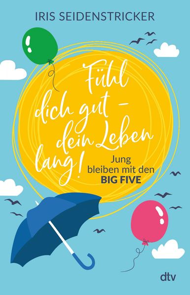 Produktbild: F&uuml;hl dich gut - dein Leben lang!