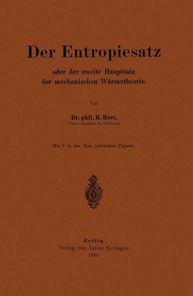 Produktbild: Der Entropiesatz oder der zweite Hauptsatz der mechanischen W&auml;rmetheorie