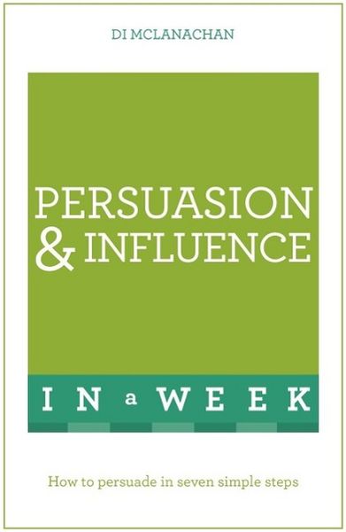 Produktbild: Persuasion And Influence In A Week