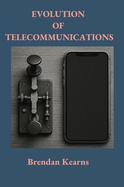 Produktbild: Evolution Of Telecommunications