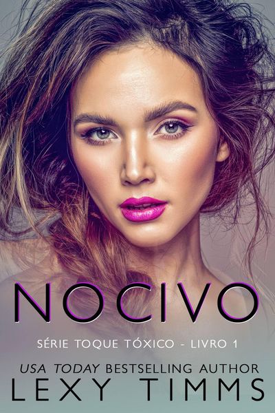 Produktbild: Nocivo (S&eacute;rie Toque T&oacute;xico - Livro 1, #1)