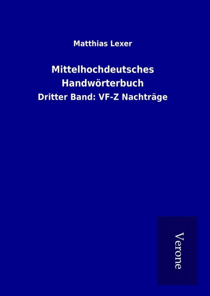Produktbild: Mittelhochdeutsches Handw&ouml;rterbuch