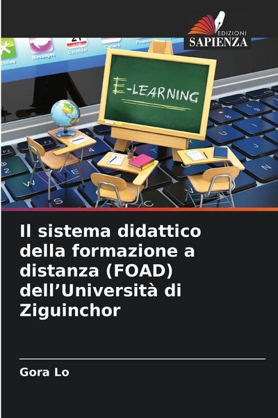 Produktbild: Il sistema didattico della formazione a distanza (FOAD) dell'Universit&agrave; di Ziguinchor
