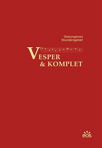 Produktbild: Vesper und Komplet - Gesungenes Stundengebet