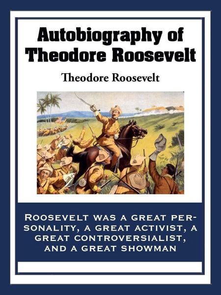 Produktbild: Autobiography of Theodore Roosevelt