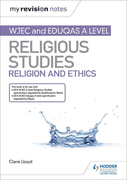Produktbild: My Revision Notes: WJEC and Eduqas A level Religious Studies Religion and Ethics