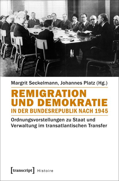 Produktbild: Remigration und Demokratie in der Bundesrepublik nach 1945