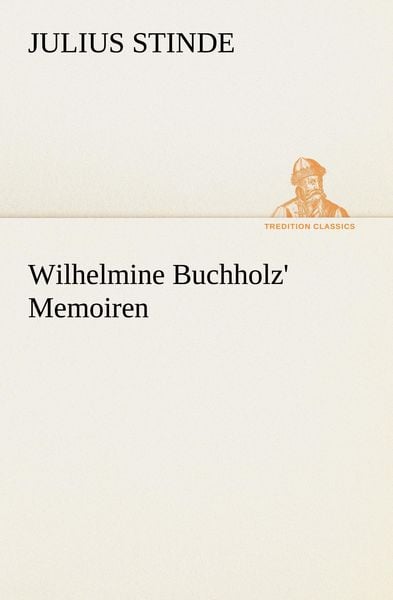 Produktbild: Wilhelmine Buchholz' Memoiren