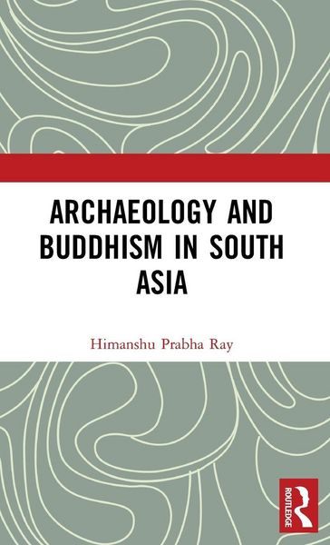 Produktbild: Archaeology and Buddhism in South Asia
