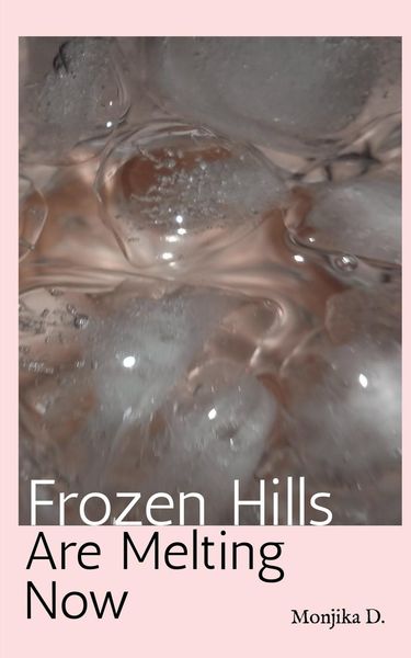 Produktbild: Frozen Hills Are Melting Now