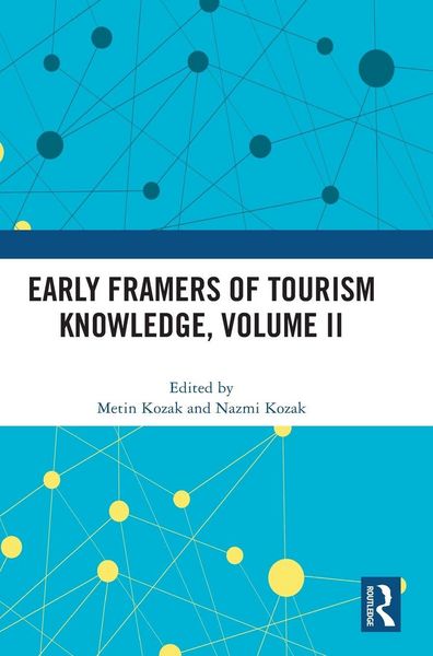 Produktbild: Early Framers of Tourism Knowledge, Volume II