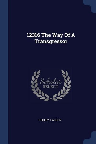 Produktbild: 12316 The Way Of A Transgressor