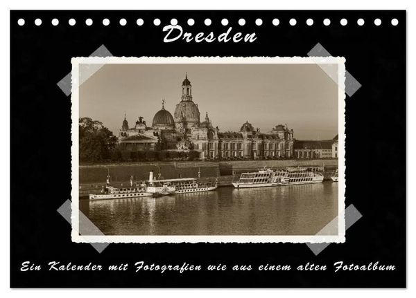 Produktbild: Dresden - Ein Kalender mit Fotografien wie aus einem alten Fotoalbum (Tischkalender 2026 DIN A5 quer), CALVENDO Monatskalender