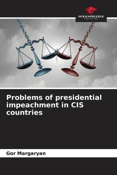 Produktbild: Problems of presidential impeachment in CIS countries