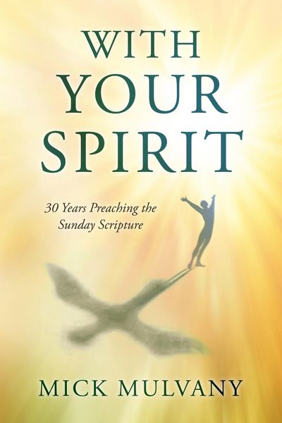 Produktbild: With Your Spirit: 30 Years Preaching the Sunday Scripture