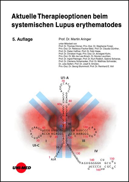 Aktuelle Therapieoptionen beim systemischen Lupus erythematodes, Gebundene Ausgabe von Martin Aringer, Uni-Med, 978-3-8374-2454-6