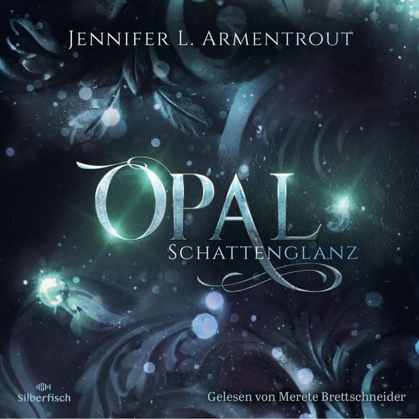 Opal.Schattenglanz / Obsidian Bd.3