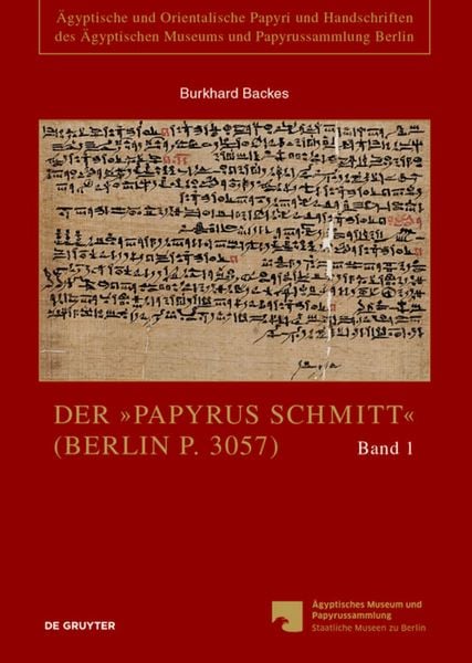 Produktbild: Der &bdquo;Papyrus Schmitt&ldquo; (Berlin P. 3057)