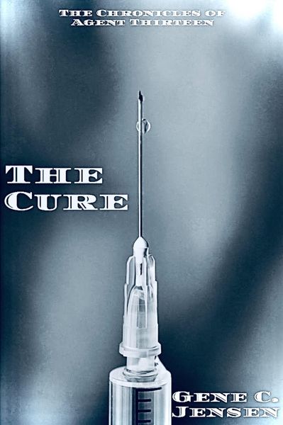 Produktbild: The Chronicles of Agent Thirteen: The Cure