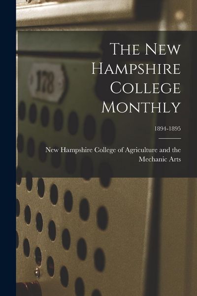Produktbild: The New Hampshire College Monthly; 1894-1895
