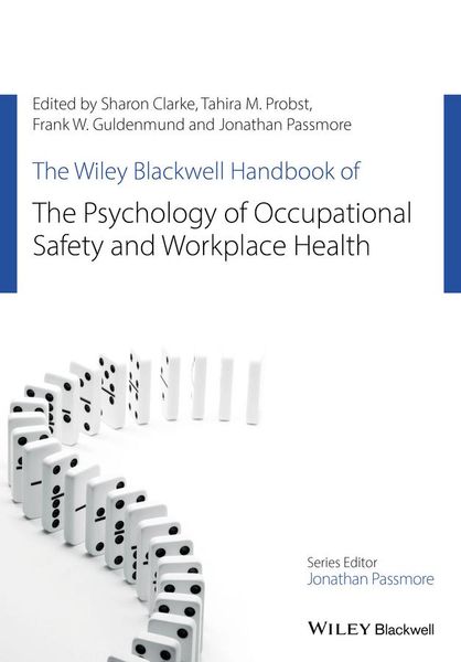 Produktbild: The Wiley Blackwell Handbook of the Psychology of Occupational Safety and Workplace Health