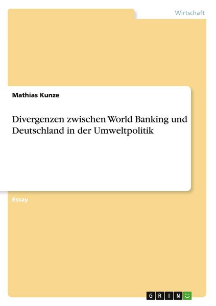 Produktbild: Divergenzen zwischen World Banking und Deutschland in der Umweltpolitik