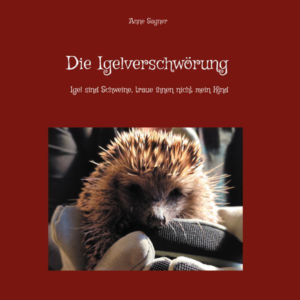 Produktbild: Die Igelverschw&ouml;rung