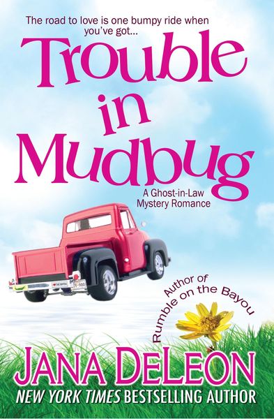 Produktbild: Trouble in Mudbug (Ghost-in-Law Series, #1)