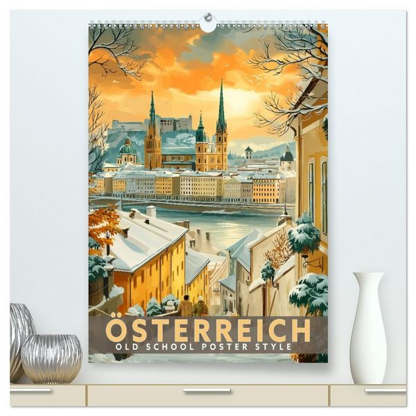 Produktbild: &Ouml;sterreich - Old School Poster Style (hochwertiger Premium Wandkalender 2027 DIN A2 hoch), Kunstdruck in Hochglanz
