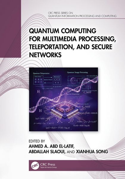 Produktbild: Quantum Computing for Multimedia Processing, Teleportation, and Secure Networks