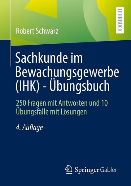 Produktbild: Sachkunde im Bewachungsgewerbe (IHK) - &Uuml;bungsbuch