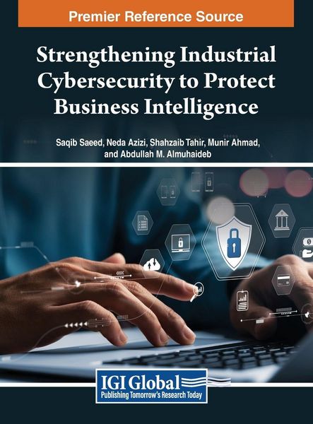 Produktbild: Strengthening Industrial Cybersecurity to Protect Business Intelligence