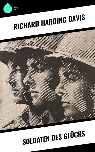 Produktbild: Soldaten des Gl&uuml;cks