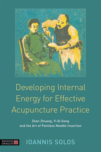 Produktbild: Developing Internal Energy for Effective Acupuncture Practice