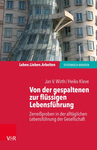 Produktbild: Von der gespaltenen zur verbundenen Lebensf&uuml;hrung