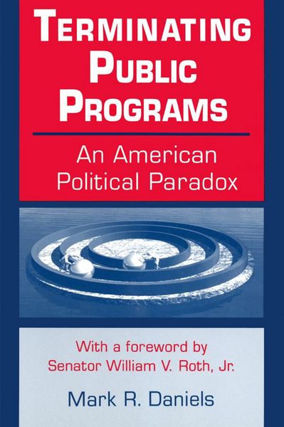 Produktbild: Terminating Public Programs: An American Political Paradox