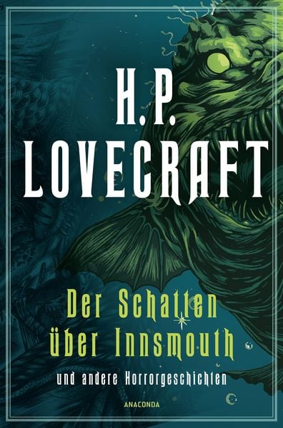 Produktbild: H.P. Lovecraft, Der Schatten &uuml;ber Innsmouth. Horrorgeschichten neu &uuml;bersetzt von Florian F. Marzin